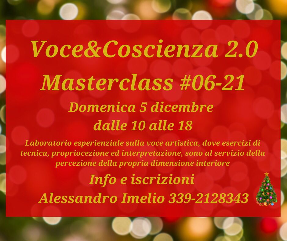 Masterclass #6-21 Voce & Coscienza