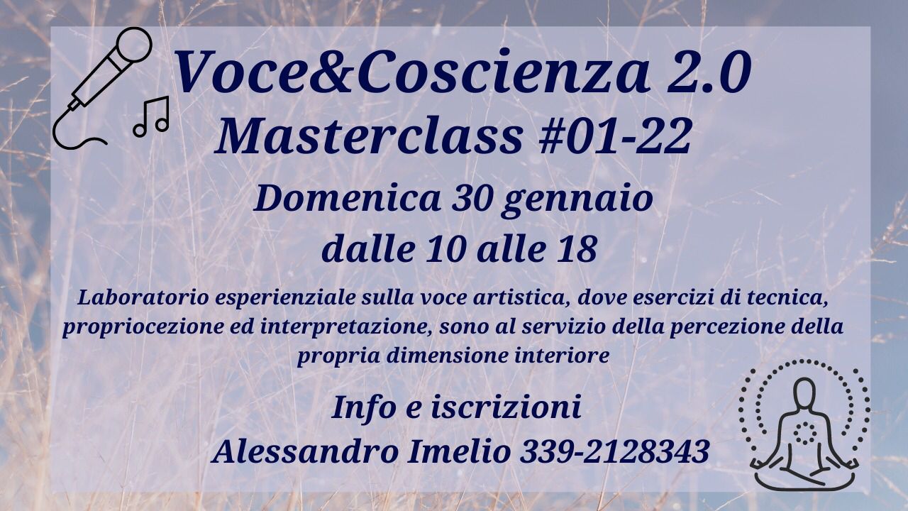 Materclass #1-22 Voce & Coscienza